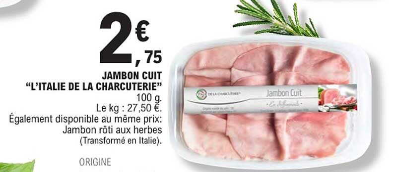 JAMBON CUIT “L’ITALIE DE LA CHARCUTERIE”