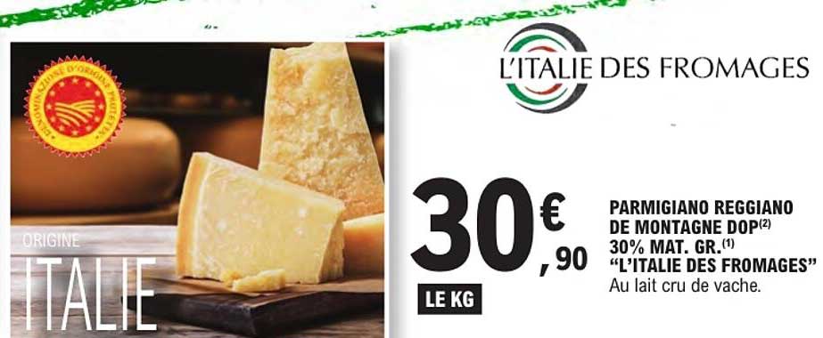 PARMIGIANO REGGIANO DE MONTAGNE DOP 30% MAT. GR. (1) “L’ITALIE DES FROMAGES”