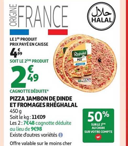 PIZZA JAMBON DE DINDE ET FROMAGES RHÉGHALAL