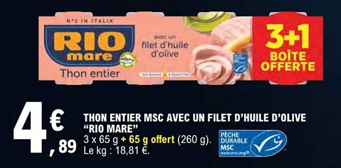 THON ENTIER MSC AVEC UN FILET D’HUILE D’OLIVE “RIO MARE”
