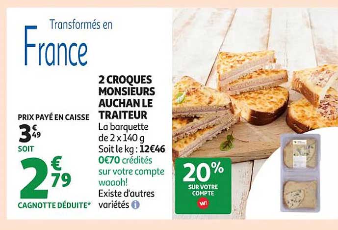 2 CROQUES MONSIEURS AUCHAN LE TRAITEUR