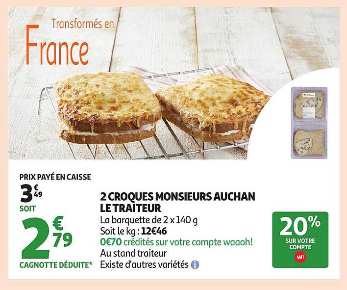2 CROQUES MONSIEURS AUCHAN LE TRAITEUR