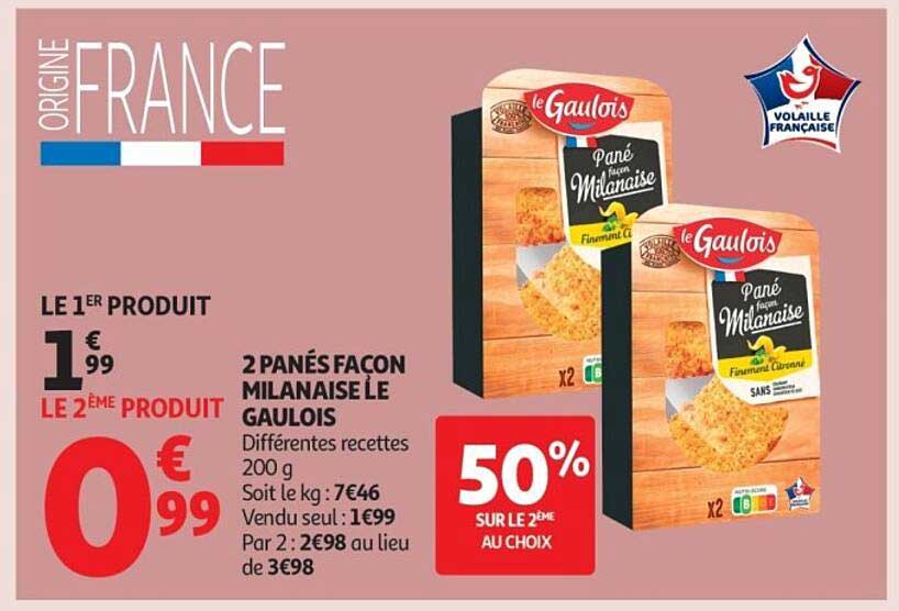 2 PANÉS FAçon MILANAISE LE GAULOIS