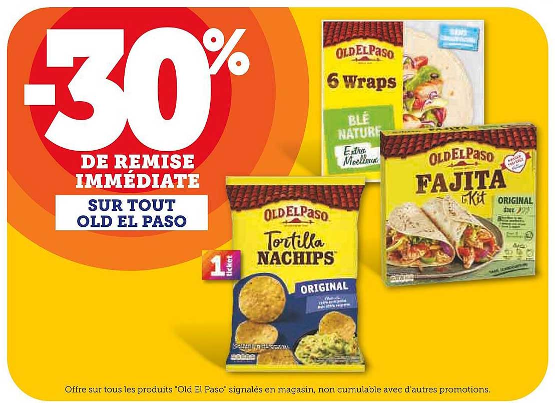-30% DE REMISE IMMEDIATE SUR TOUT OLD EL PASO