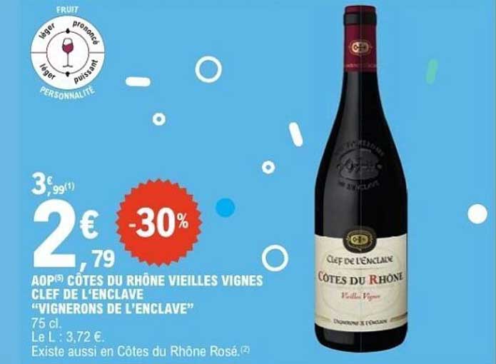 AOP Côtes du Rhône Vieilles Vignes Clef de l'Enclave "Vignerons de l'Enclave"