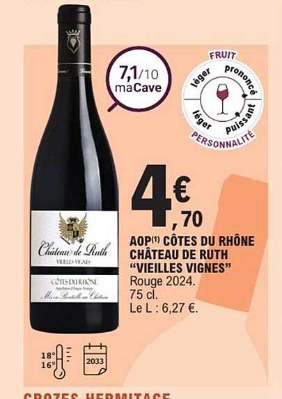 AOP(1) Côtes du Rhône Château de Ruth "Vieilles Vignes"