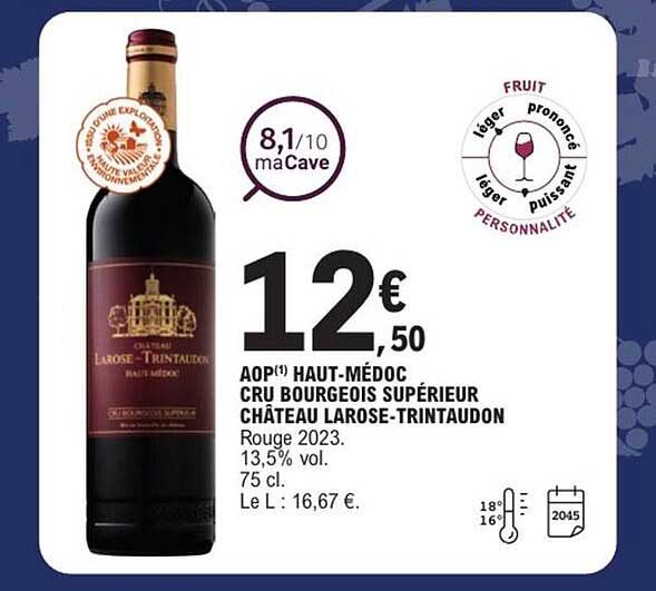 AOP¹ HAUT-MÉDOC CRU BOURGEOIS SUPÉRIEUR CHÂTEAU LAROSE-TRINTAUDON