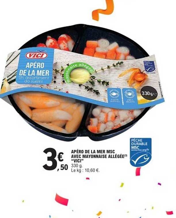 APÉRO DE LA MER MSC AVEC MAYONNAISE ALLÉGÉE "VICI"