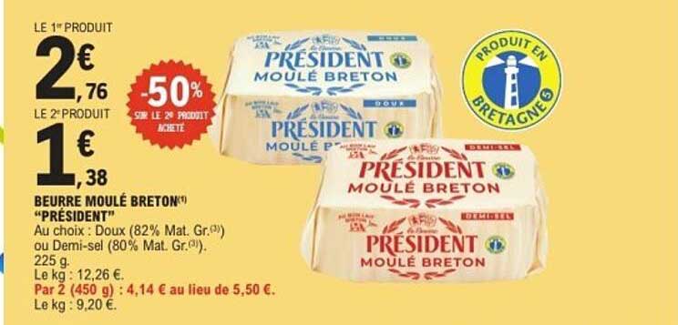BEURRE MOULÉ BRETON(*) "PRÉSIDENT"