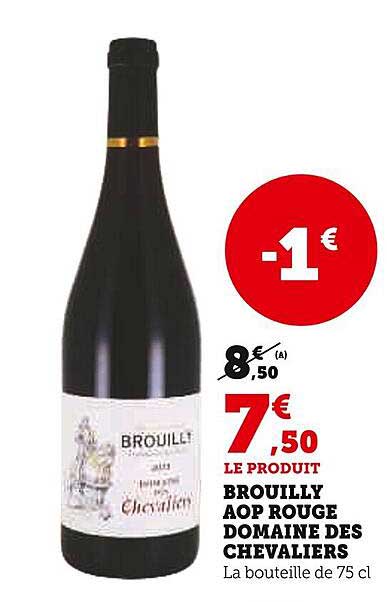 BROUILLY AOP ROUGE DOMAINE DES CHEVALIERS