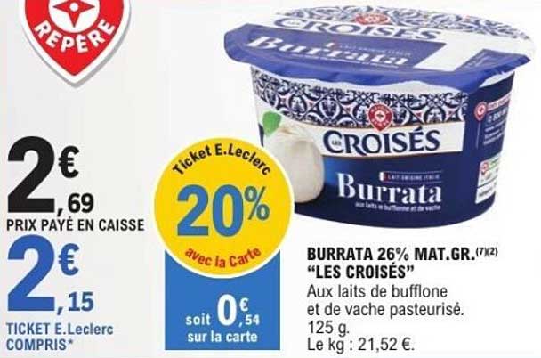 Burrata 26% MAT.GR. "LES CROISÉS"