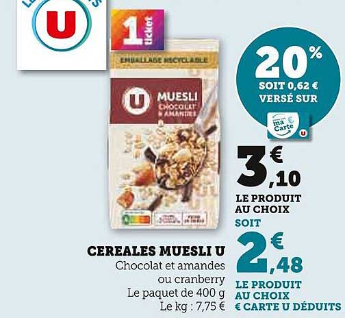 CEREALES MUESLI U Chocolat et amandes ou cranberry