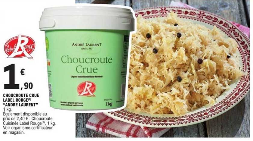CHOUCROUTE CRUE LABEL ROUGE "ANDRÉ LAURENT" 1 kg