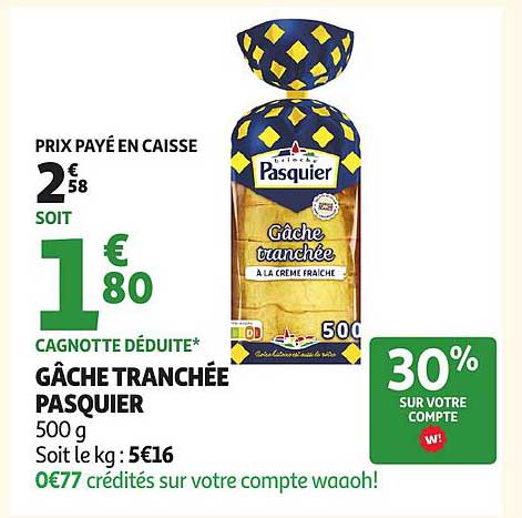 GÂCHE TRANCHÉE PASQUIER