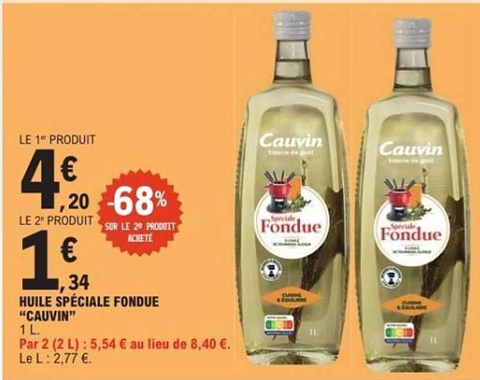 HUILE SPÉCIALE FONDUE “CAUVIN” 1 L.