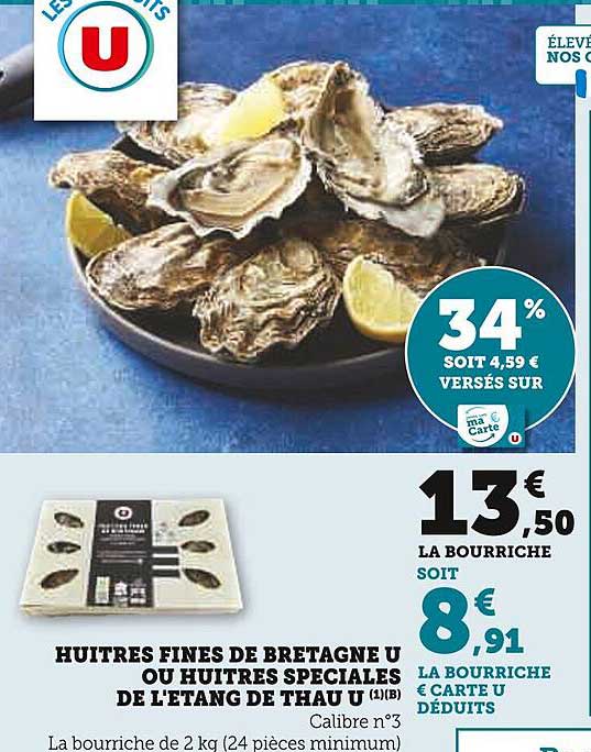 HUITRES FINES DE BRETAGNE U OU HUITRES SPECIALES DE L'ETANG DE THAU U