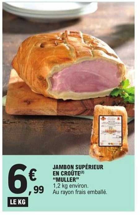 JAMBON SUPÉRIEUR EN CROÛTE(2) "MULLER"