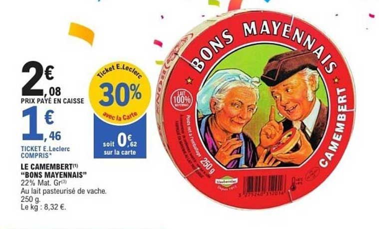 LE CAMEMBERT(") "BONS MAYENNAIS"