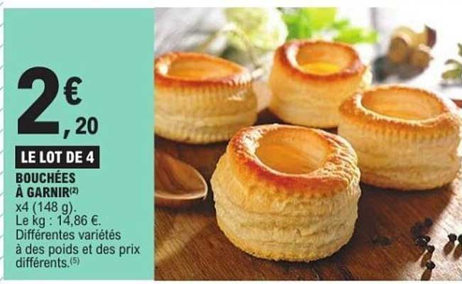 LE LOT DE 4 BOUCHÉES À GARNIR
