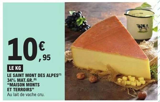 LE SAINT MONT DES ALPES 34% MAT.G.