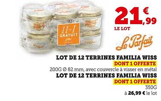 LOT DE 12 TERRINES FAMILIA WISS DONT 1 OFFERTE