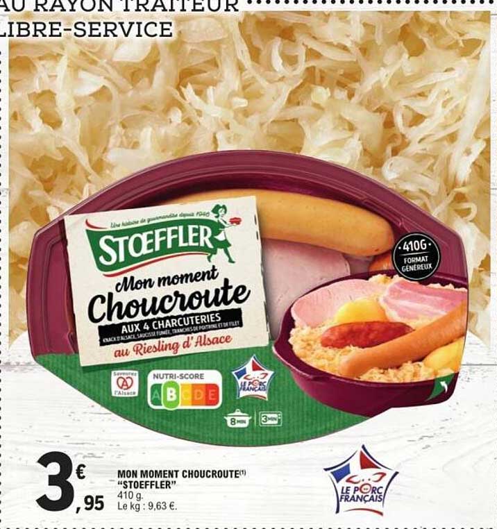 MON MOMENT CHOUCROUTE" STOEFFLER"