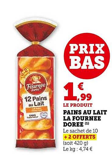 PAINS AU LAIT LA FOURNEE DOREE