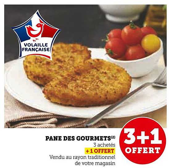 PANES DES GOURMETS 3 ACHETÉS + 1 OFFERT