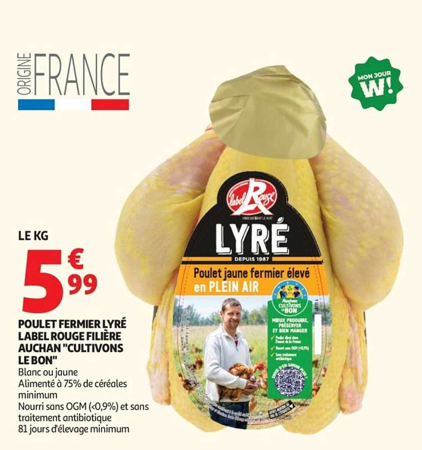 POULET FERMIER LYRÉ LABEL ROUGE FILIÈRE AUCHAN "CULTIVONS LE BON"