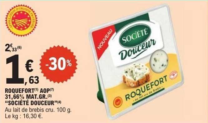 ROQUEFORT AOP SOCIÉTÉ DOUCEUR -30%
