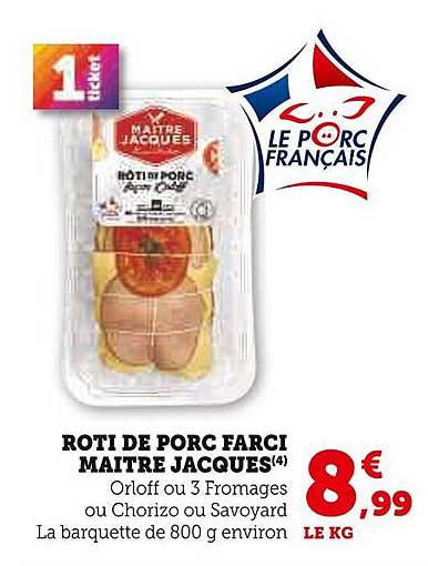 RÔTI DE PORC FARCi MAÎTRE JACQUES