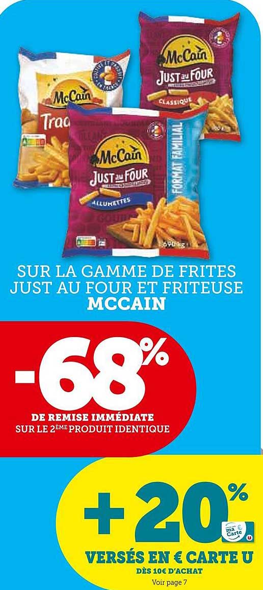 SUR LA GAMME DE FRITES JUST AU FOUR ET FRITEUSE McCAIN
