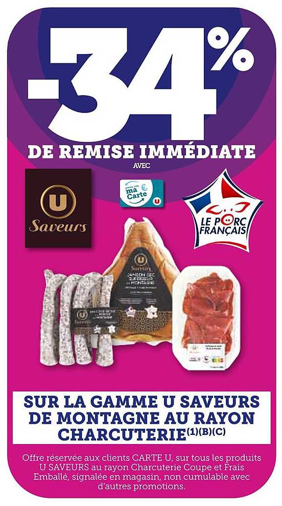 SUR LA GAMME U SAVEURS DE MONTAGNE AU RAYON CHARCUTERIE