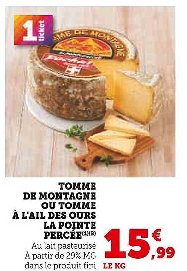 TOMME DE MONTAGNE OU TOMME À L'AIL DES OURS LA POINTE PERCÉE