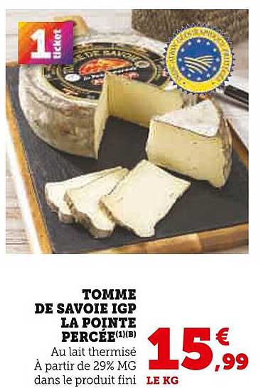 TOMME DE SAVOIE IGP LA POINTE PERCÉE(1)(B)