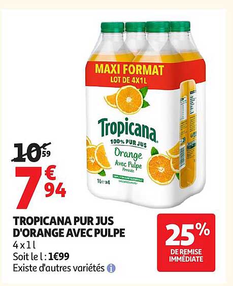 TROPICANA PUR JUS D'ORANGE AVEC PULPE