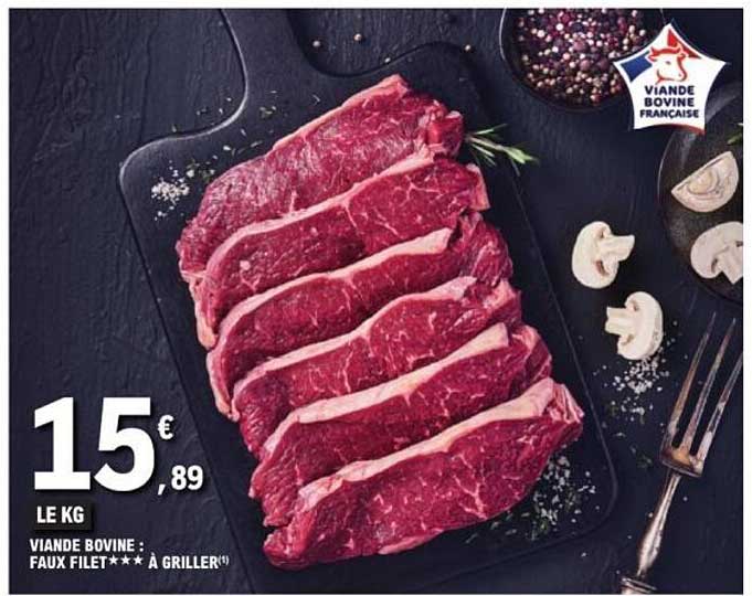 Viande bovine : Faux filet ★★★ à griller