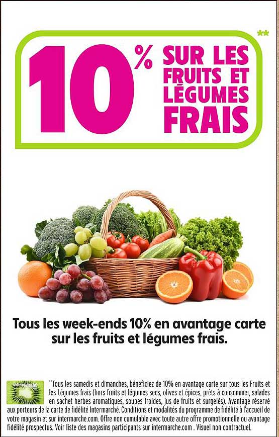 10 % SUR LES FRUITS ET LÉGUMES FRAIS