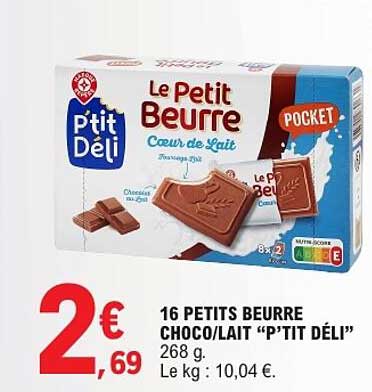 16 PETITS BEURRE CHOCO/LAIT “P’TIT DÉLI”