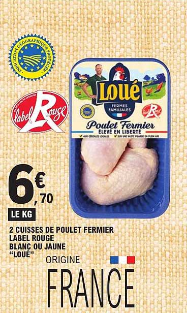 2 cuisses de poulet fermier Label Rouge blanc ou jaune « Loué »