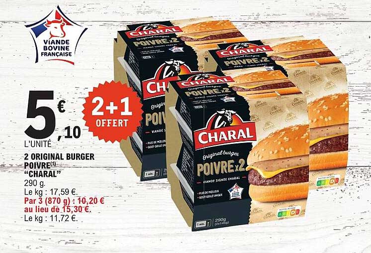 2 ORIGINAL BURGER POIVRE(1) “CHARAL”