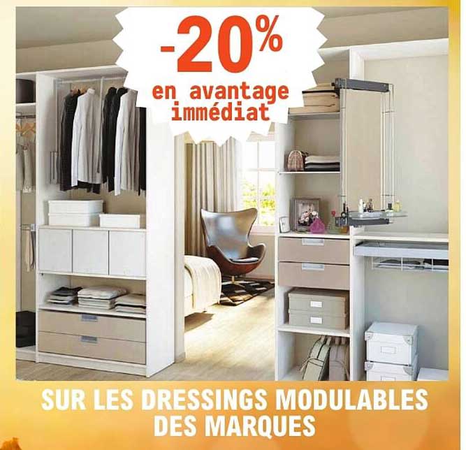 -20% en avantage immédiat SUR LES DRESSINGS MODULABLES DES MARQUES