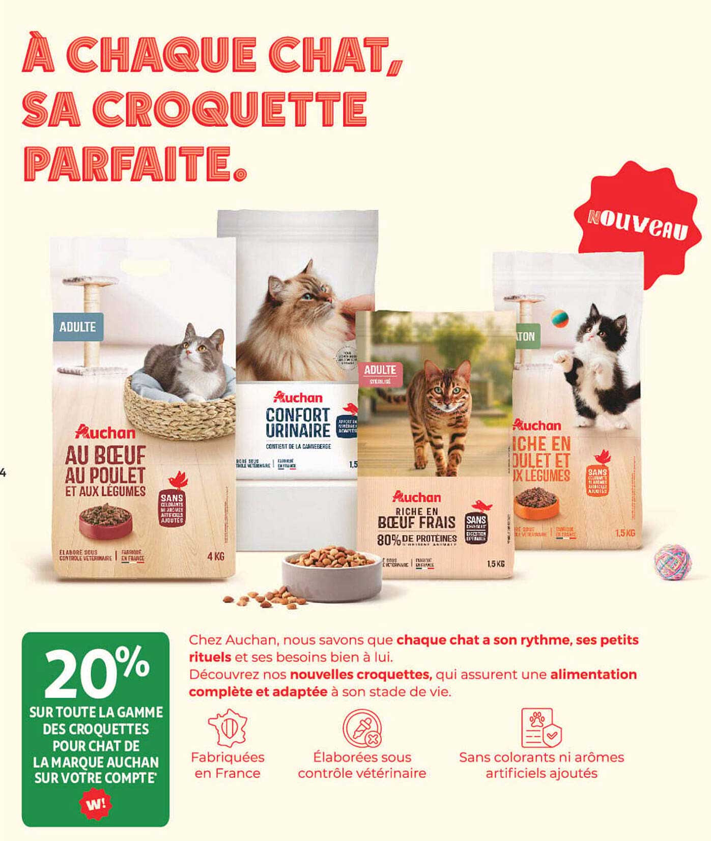 20% SUR TOUTE LA GAMME DES CROQUETTES POUR CHAT DE LA MARQUE AUCHAN SUR VOTRE COMPTE*