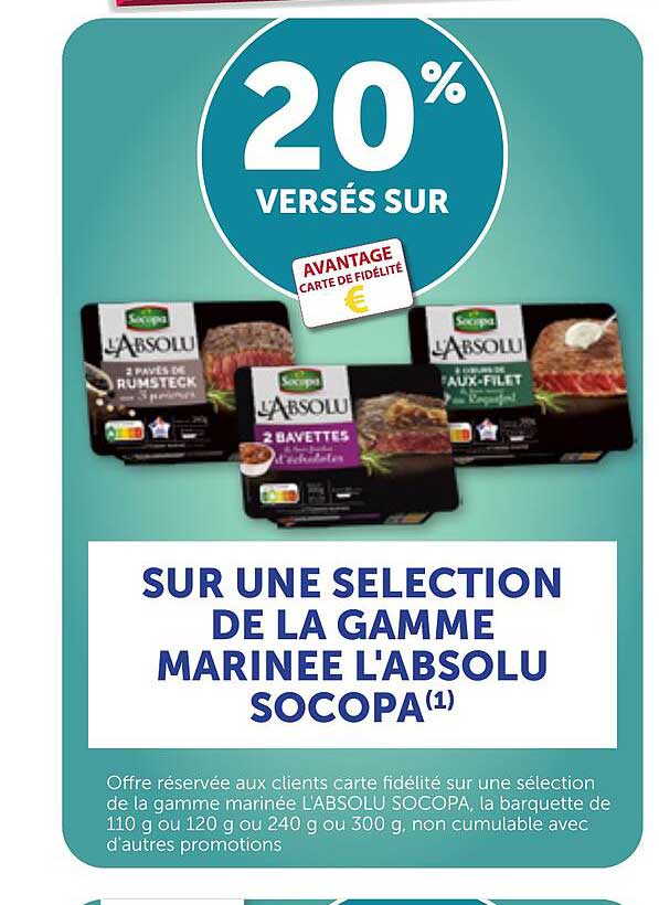 20% VERSÉS SUR AVANTAGE CARTE DE FIDÉLITÉ SUR UNE SÉLECTION DE LA GAMME MARINÉE L'ABSOLU SOCOPA