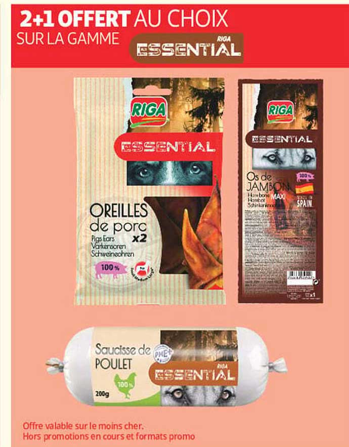 2+1 OFFERT AU CHOIX SUR LA GAMME RIGA ESSENTIAL