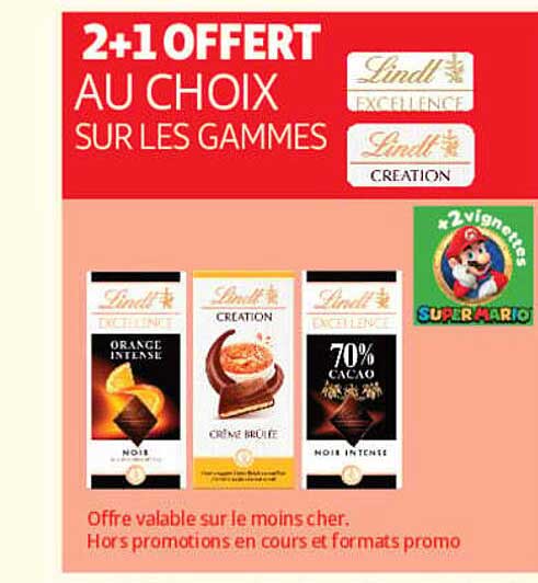 2+1 OFFERT AU CHOIX SUR LES GAMMES Lindt Excellence / Lindt Creation