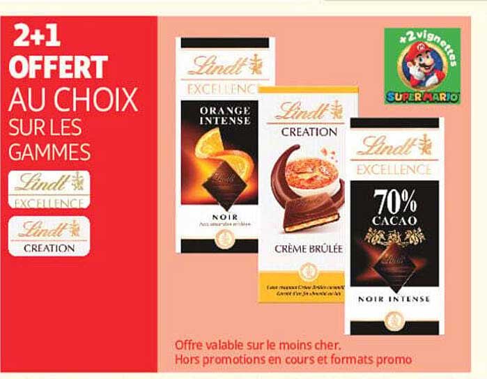 2+1 OFFERT AU CHOIX SUR LES GAMMES Lindt EXCELLENCE Lindt CREATION