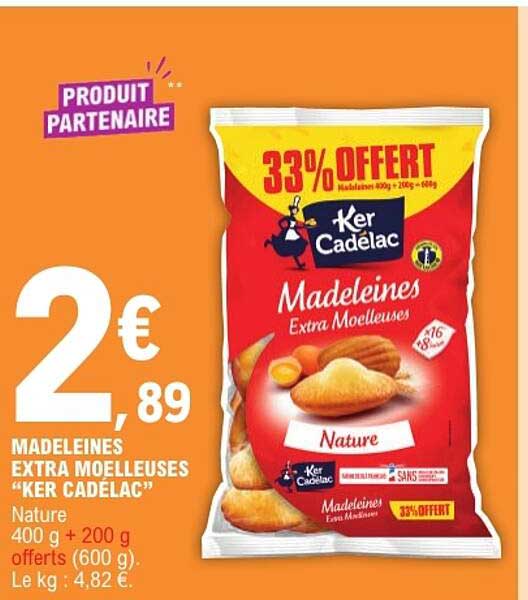 33% OFFERT Ker Cadélac Madeleines Extra Moelleuses Nature