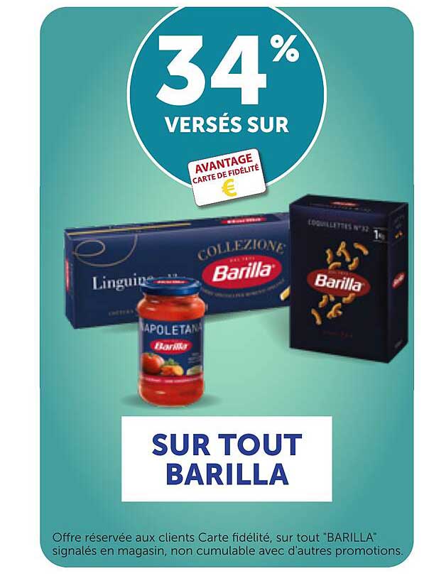 34% VERSÉS SUR AVANTAGE CARTE DE FIDÉLITÉ SUR TOUT BARILLA