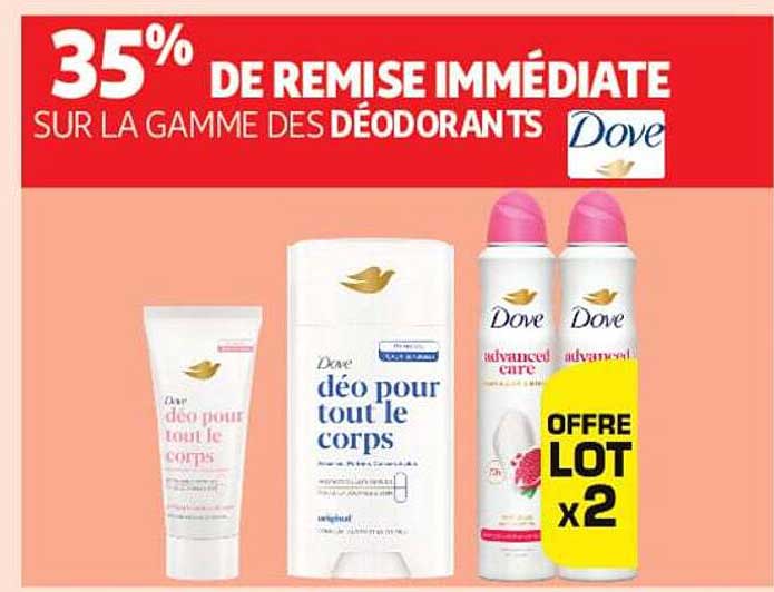 35% DE REMISE IMMÉDIATE SUR LA GAMME DES DÉODORANTS Dove